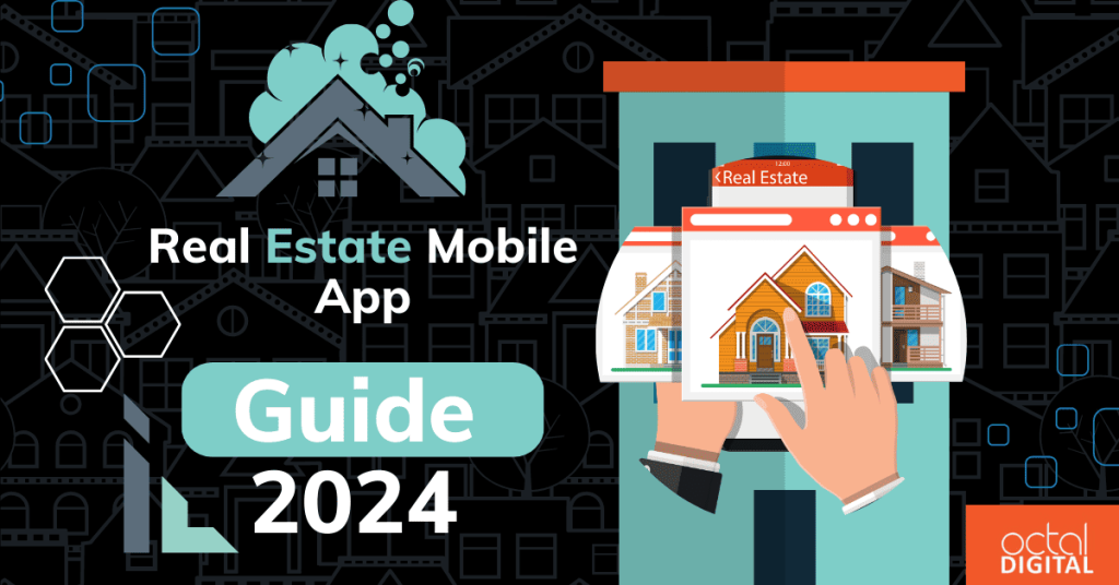 real estate mobile app development guide- 2024