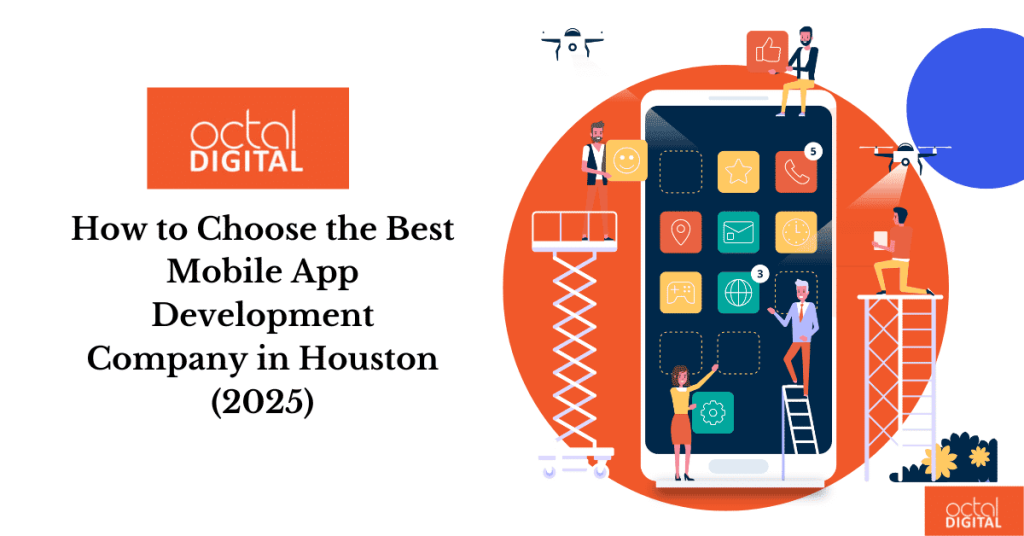 how to choose the best mobile app development company in houston